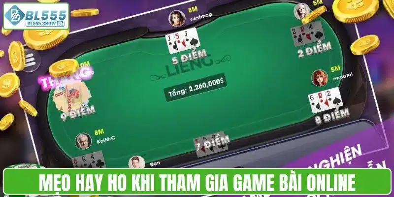 Mẹo hay ho khi tham gia game bài online